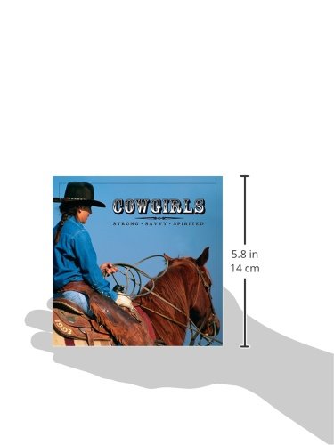 Cowgirls: Strong, Savvy, Spirited,Used