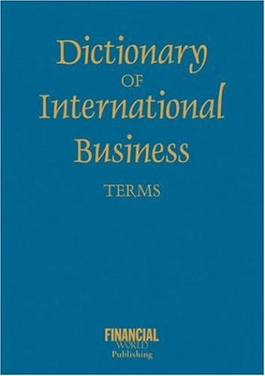 Dictionary of International Business Terms (Business & Economics),Used