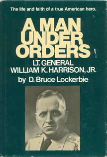 A man under orders: Lieutenant General William K. Harrison, Jr,Used