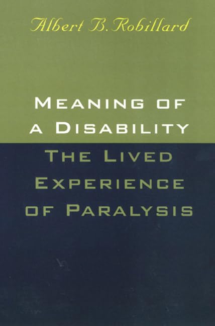 Meaning Of A Disability: The Lived Experience of Paralysis,Used