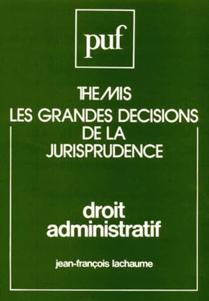 Droit administratif (GRANDES DECISIONS THEMIS),Used
