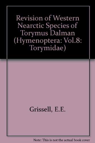 A revision of western Nearctic species of Torymus dalman (Hymenoptera, Torymidae) (University of California publications in ento,Used