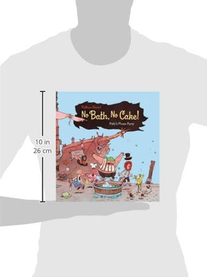 No Bath, No Cake!: Polly's Pirate Party,Used
