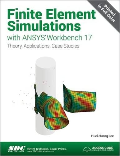 Finite Element Simulations with ANSYS Workbench 17 (Including unique access code),Used