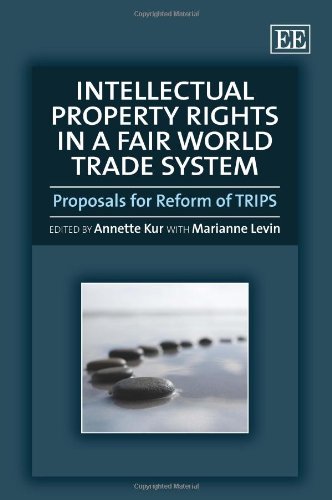 Intellectual Property Rights in a Fair World Trade System: Proposals for Reform of TRIPS,Used