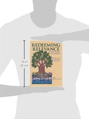Redeeming Relevance In The Book Of Genesis: Explorations In Text And Meaning,Used