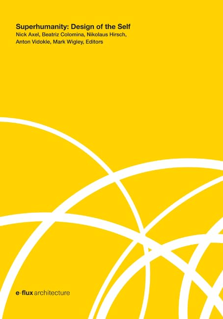 Superhumanity: Design of the Self,Used