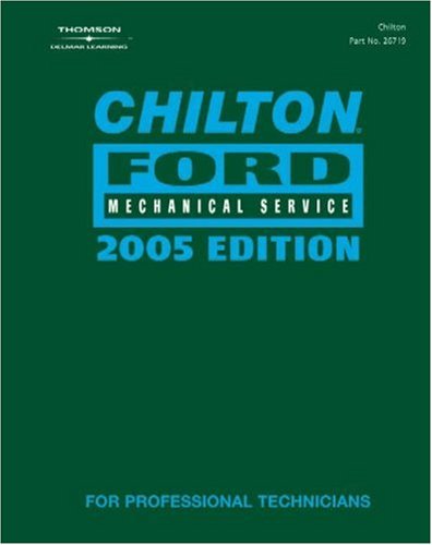 Chilton 2005 Ford Mechanical Service Manual: (20012005),Used
