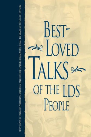 Best Loved Talks of the Lds People,Used