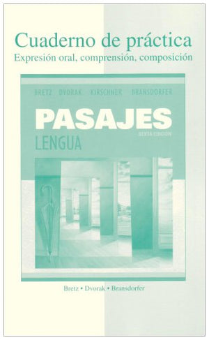 Pasajes: Cuaderno de practica, expresion oral, comprension, composicion, 6th Edition,Used