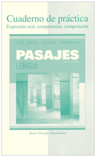 Pasajes: Cuaderno de practica, expresion oral, comprension, composicion, 6th Edition,Used