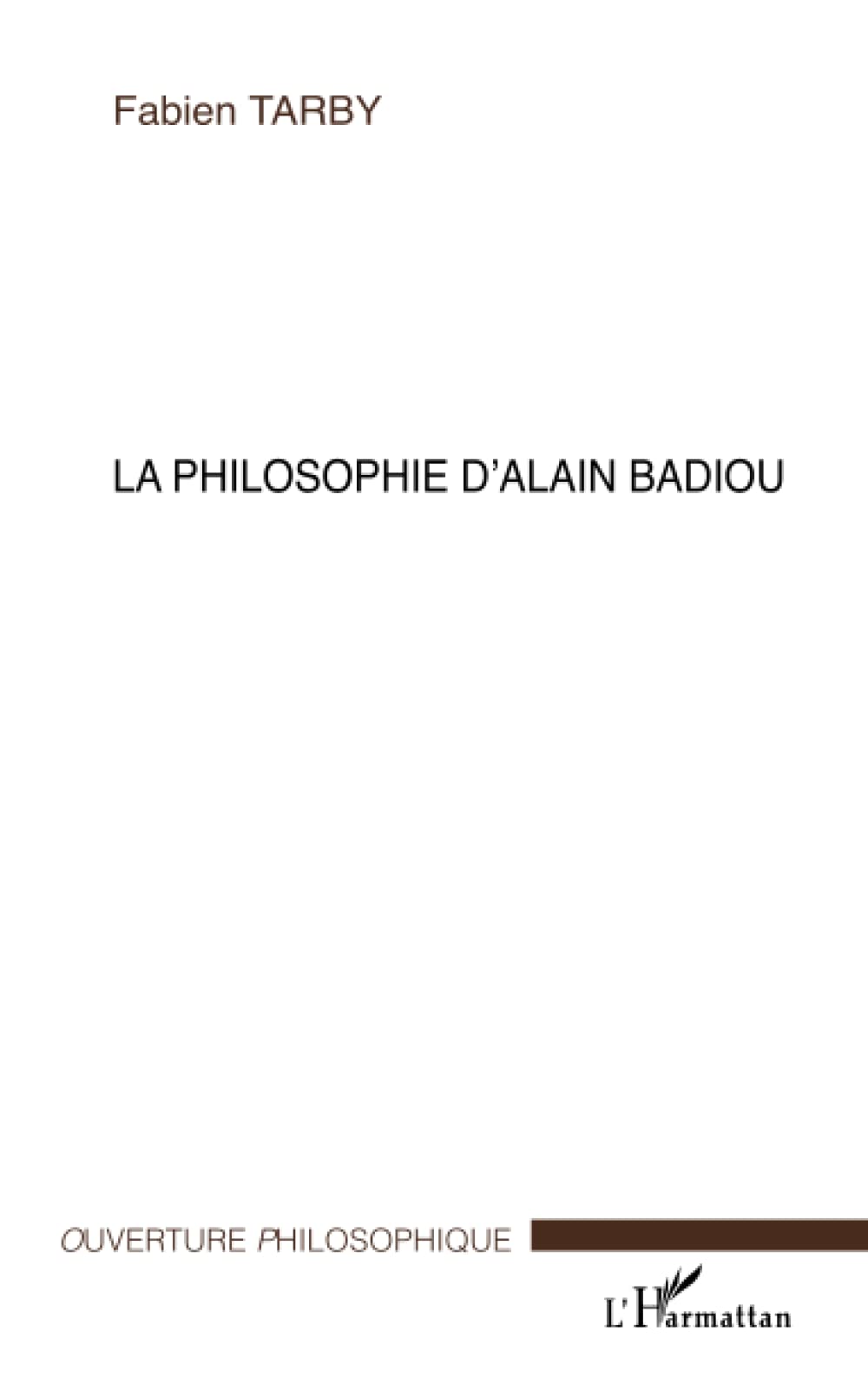 La Philosophie D'Alain Badiou (French Edition),Used