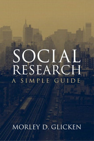 Social Research: A Simple Guide,Used
