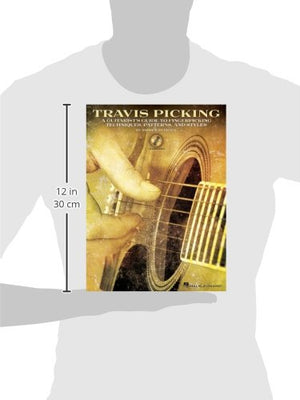 Travis Picking: A Guitarist's Guide to Fingerpicking Techniques, Patterns, and Styles,New