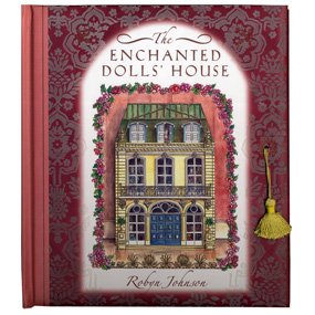 The Enchanted Dolls House PopUp Book