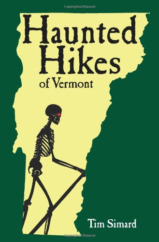 Haunted Hikes of Vermont,Used