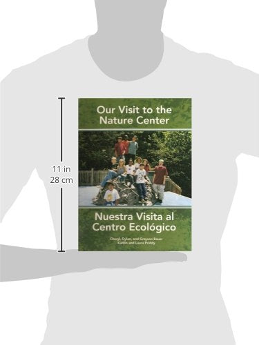 Our Visit to the Nature Center: Nuestra Visita Al Centro Ecologico,Used