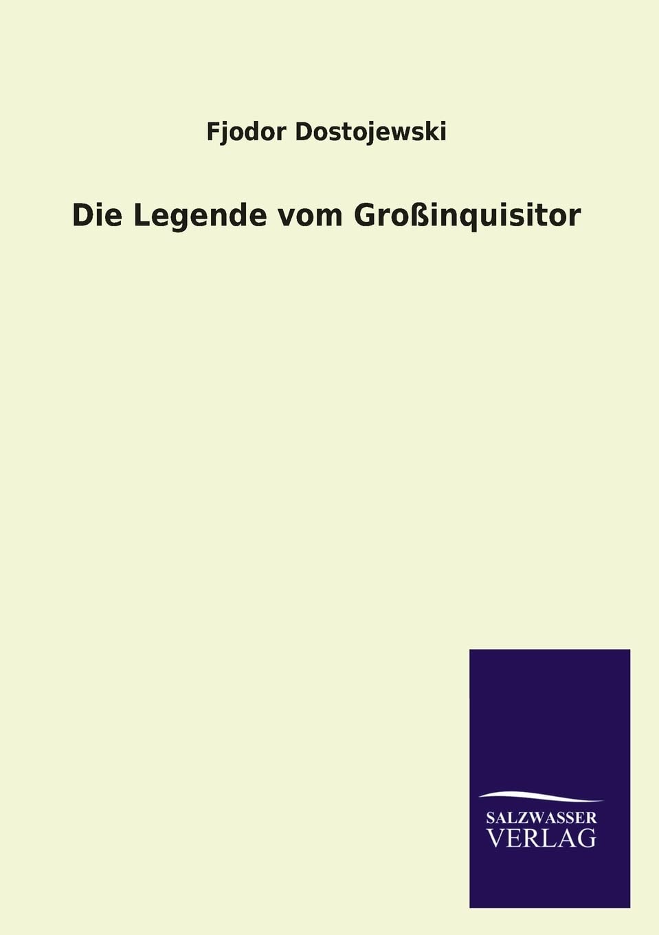 Die Legende Vom Grossinquisitor (German Edition),Used