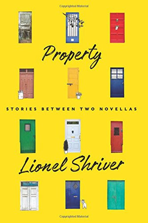 Property: Stories Between Two Novellas,Used