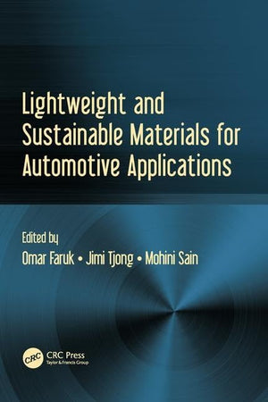 Lightweight and Sustainable Materials for Automotive Applications,Used
