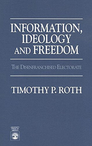 Information, Ideology and Freedom,Used