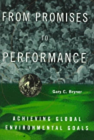 From Promises To Performance: Achieving Global Environmental Goals (Contemporary Ethnography (Paperback))