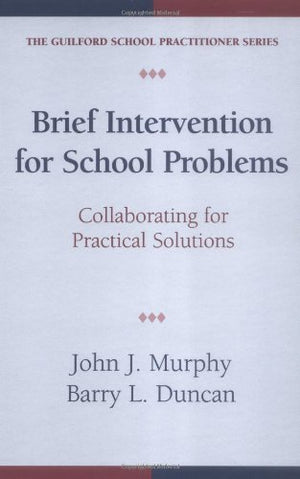 Brief Intervention for School Problems: Collaborating for Practical Solutions,Used