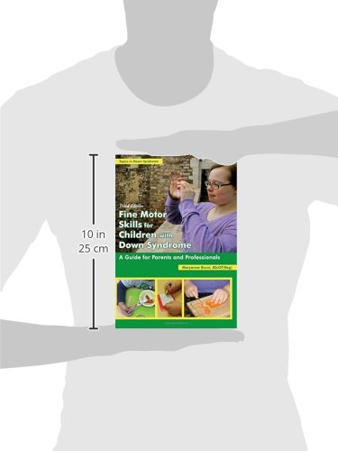 Fine Motor Skills for Children With Down Syndrome: A Guide for Parents and Professionals (Topics in Down Syndrome),Used