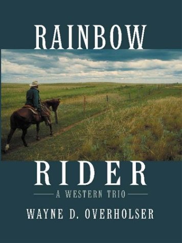Rainbow Rider: A Western Trio,Used