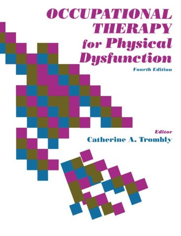 Occupational Therapy For Physical Dysfunction,New