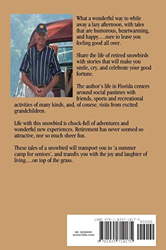 On Top of the Grass: Tales of a Snowbird in Florida,Used