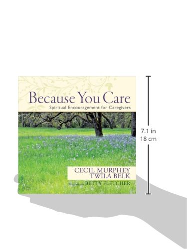 Because You Care: Spiritual Encouragement for Caregivers,Used