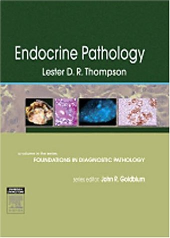 Endocrine Pathology: A Volume in Foundations in Diagnostic Pathology Series,Used