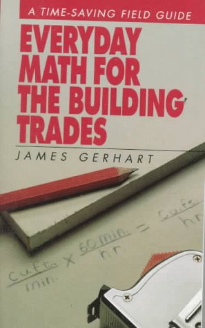 Everyday Math For The Building Trades,New