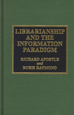 Librarianship And The Information Paradigm,Used