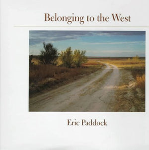 Belonging to the West (Creating the North American Landscape),Used