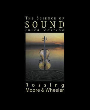 The Science of Sound, 3rd Edition-Used