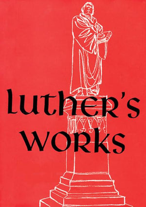 Luther'S Works, Volume 13 (Selected Psalms Ii) (Luther'S Works (Concordia)),New