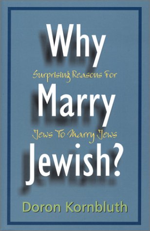 Why Marry Jewish?,New