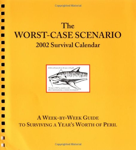 The WorstCase Scenario 2002 Survival Calendar,Used