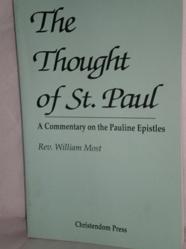 The Thought of St. Paul: A Commentary on the Pauline Epistles,Used