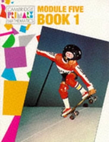 Module 5 Pupils' book 1 (Cambridge Primary Mathematics),Used