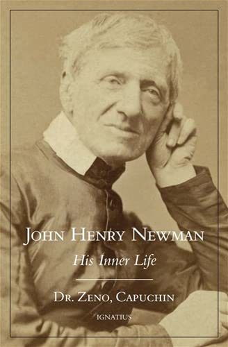 John Henry Newman: His Inner Life,New