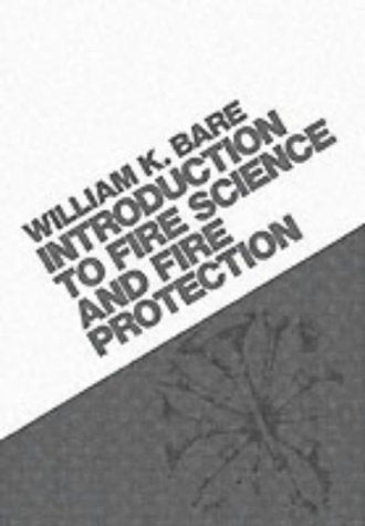 Introduction To Fire Science And Fire Protection,Used