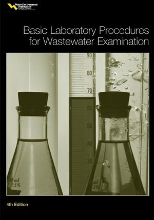 Basic Laboratory Procedures for Wastewater Examination (Water Environment Federation Special Publication),Used