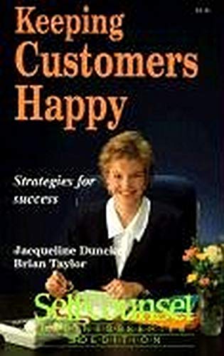 Keeping Customers Happy: Strategies for Success (SelfCounsel Business Series),Used