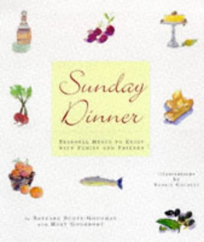 Sunday Dinners: Seasonal Menus To Enjoy With Family And Friends,Used