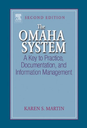 The Omaha System: A Key to Practice, Documentation, and Information Management,Used