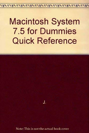 Macintosh System 7.5 For Dummies: Quick Reference