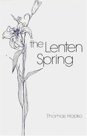 The Lenten Spring: Readings For Great Lent,Used